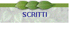 SCRITTI